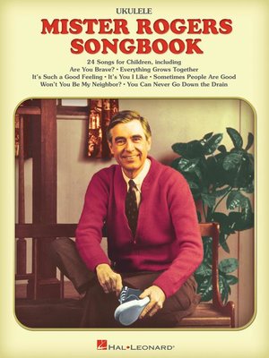 cover image of The Mister Rogers Ukulele Songbook